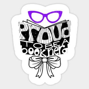 Proud to be a Book Nerd Female Sash And Glasses Sticker